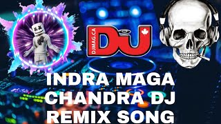 indra maga Chandra dj remix songs video [upl. by Dnumsed614]