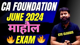 माहौल 🔥I Prepare for CA Foundation June 2024 Exam  FCASlotJune2024 ctcclasses [upl. by Fan509]