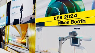 Nikon Booth CES2024｜Nikon [upl. by Htrag]