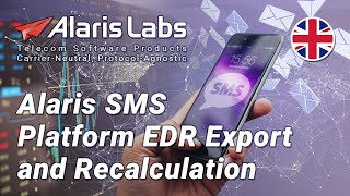 Alaris SMS Platform EDR Export and Recalculation [upl. by Souvaine]