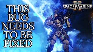 PLEASE FIX THIS BUG PLAGUING THE GAME Space Marine 2 Discussion Patch 41 [upl. by Irakuy]