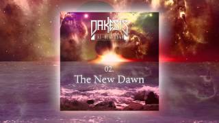 Dakesis  The New Dawn [upl. by Koziara]