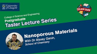 Taster Lecture Series Introduction to Nanoporous materials [upl. by Lightman]