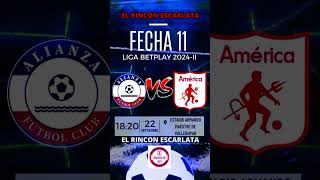 Alianza FC vs América de Cali Fecha 11 Liga Betplay 2024II americadecali AlianzaFC LigaBetPlay [upl. by Eilojne]