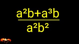 A Nice ALGEBRA Problem How to Simplify Algebraic Expressions a²ba³b÷a²b² [upl. by Aicirtan363]