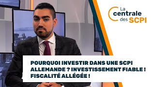 Pourquoi investir dans une SCPI allemande  Investissement fiable  Fiscalité allégée [upl. by Corabel]