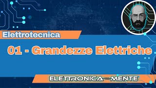 Elettrotecnica 20  01  Grandezze elettriche Tensione Corrente e Terra o GND o Ground o Massa [upl. by Ahsiekram]