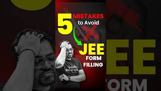 5 Major Mistakes to Avoid while Filling JEE 2025 Application Form❌❌ jee jeemains2025 iitbombay [upl. by Ettenav]