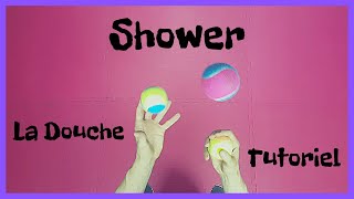 Apprendre à jonglerJonglage avec ballesLa Douche à 3 ballesShower Tutorialsby Infinite Tutorials [upl. by Atiloj]