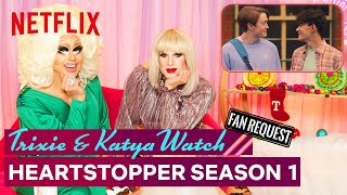 Drag Queens Trixie Mattel amp Katya React to Heartstopper Season 1  I Like to Watch  Netflix [upl. by Earvin]