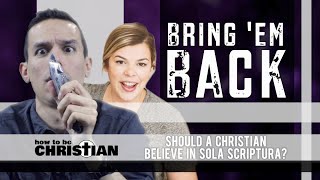 Bring Em Back Allie Beth Stuckey  Should a Christian Believe in Sola Scriptura [upl. by Aseen851]