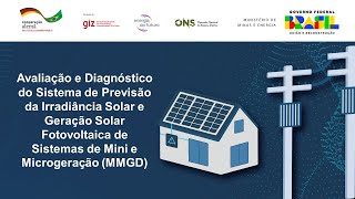 Workshop Sistema de Previsão da Irradiância Solar e Geração Solar Fotovoltaica de Sistemas MMGD [upl. by Idnam]