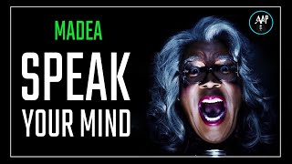 Tyler Perry MADEAS Life Changing Advice 9 Speak Your Mind  2022 [upl. by Kazimir725]