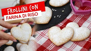 Frollini di riso super friabili ricetta dei biscotti senza glutine [upl. by Ramey]