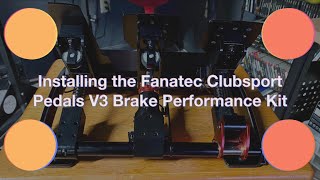 Fanatec Clubsport pedals V3 Brake Performance Kit installation [upl. by Valdemar884]