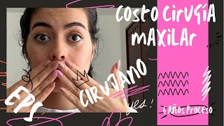 Costos y proceso para hacerme la cirugía maxilofacial 😱 u Ortognatica [upl. by Hadias]