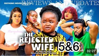 REJECTED WIFE SEASON 5amp6updatesEBUBE OBIOPRINCE UGO 2024 Movie [upl. by Salisbury]