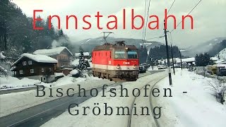 Ennstalbahn Austria  Bischofshofen  Gröbming  Cab Ride  Führerstandsmitfahrt  ÖBB 1144 [upl. by Hopper]