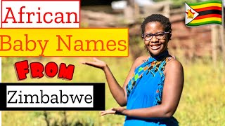 UNIQUE ZIMBABWEAN BABY NAMES  UNISEX AFRICAN BABY NAMES 2020 [upl. by Maighdiln]