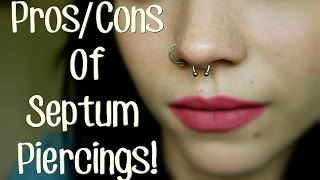 Pros amp Cons of Septum Piercings [upl. by Haskel]