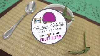 Kings Potong Bubur Pulut HItam Pandan [upl. by Krever]