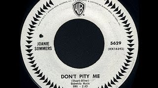 Joanie Sommers  Dont Pity Me  Northern Soul [upl. by Chesney]