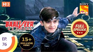 Baalveer Returns  Ep 76  Full Episode  24th December 2019 [upl. by Luce504]