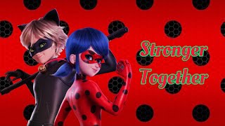 Stronger Together Lyrics English Version Miraculous Ladybug amp CatNoir The Movie  Lou and Sqvare [upl. by Jabez]