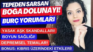 DEPREM GİBİ BOĞA DOLUNAYI  GENEL VE KIBRISA ETKİLERİ YASAK AŞKLAR GİZLENENLER  BURÇ YORUMLARI [upl. by Akerdnahs]