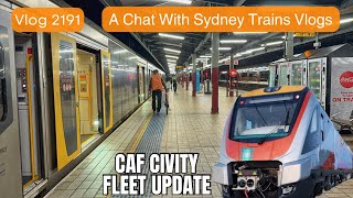 Sydney Trains Vlog 2191 A Chat With Sydney Trains Vlogs  amp an Update on the New CAF Civity Fleet [upl. by Ainelec191]