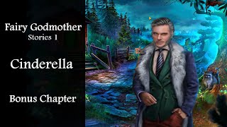 Fairy Godmother Stories 1 Cinderella Bonus Chapter Full Walkthrough [upl. by Ahsikyt]