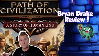 Path of Civilization Review with Bryan [upl. by Alad]