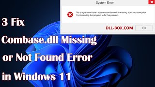 Combasedll Missing or Not Found Error in Windows 11 – 3 Quick Fixes [upl. by Ellehcir]