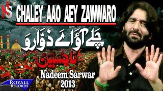 Nadeem Sarwar  Chalay Aao Aey Zawaro  2013  نديم سروار تزوروني [upl. by Odnalref561]