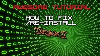 How to quotReinstallquot amp fix DirectX conflicts amp problems [upl. by Huberto]