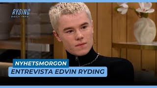 Entrevista Edvin Ryding  Nyhetsmorgon 1503 [upl. by Lienad]