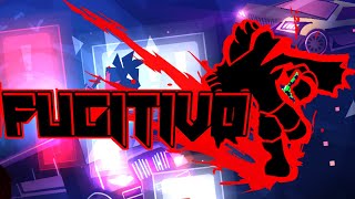 4K FUGITIVO by RobleisIUTU amp ImFernandoUwU showcase Geometry Dash [upl. by Dacie]