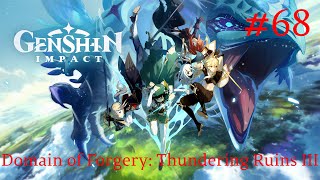 Genshin Impact Walkthrough Part 68  Domain of Forgery Thundering Ruins III 1 No Commentary [upl. by Relyk]