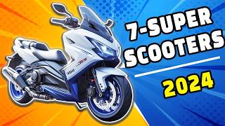 Top 7 Insanely Powerful Scooters of 2024  The Most Powerful Maxi Scooters in 2024 [upl. by Angie]