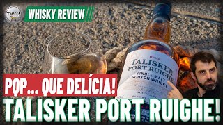 VEJA E COMPRE UM TOP WHISKY PARA VOCÊS TALISKER PORT RUIGHE [upl. by Bazluke67]