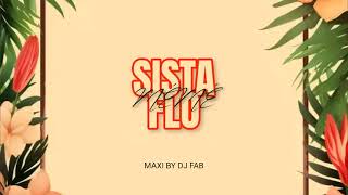 SISTA FLO  MÉMÉ MAXI BY DJ FAB 2024 [upl. by Carry]