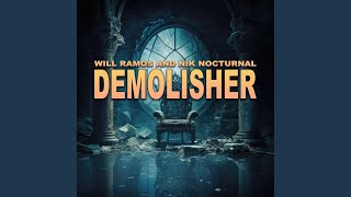 Demolisher [upl. by Khano]