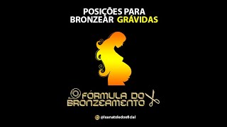 Curso Bronzeamento Natural Posição para bronzear mulheres gravidas gestantes [upl. by Ahsinam]