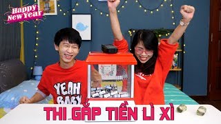 THI GẮP TIỀN LÌ XÌ ĐẦU NĂM MỚI  AI SẼ MAY MẮN CẢ NĂM [upl. by Elokin561]