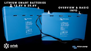 Victron Energy Lithium Smart Batteries  Overview and Basic Information [upl. by Eissed]