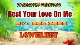 Rest Your Love On Me Karaoke Bee Gees II LOWER KEY music karaoke lowerkey greenscreengrooves [upl. by Hinman]