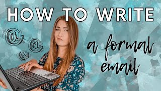 How to write a formal email  professional email structure  HOW TO ENGLISH [upl. by Einnaj]