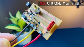 Ultimate Guide Building a 315MHz Transmitter [upl. by Notsgnal]