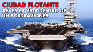 Así VIVE LA MARINA dentro de un PORTAAVIONES  ¿Cómo funciona un Portaaviones [upl. by Yreva357]