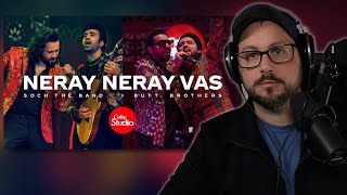 Coke Studio  Season 14  Neray Neray Vas  Soch The Band x Butt Brothers  Reaction [upl. by Ydner]